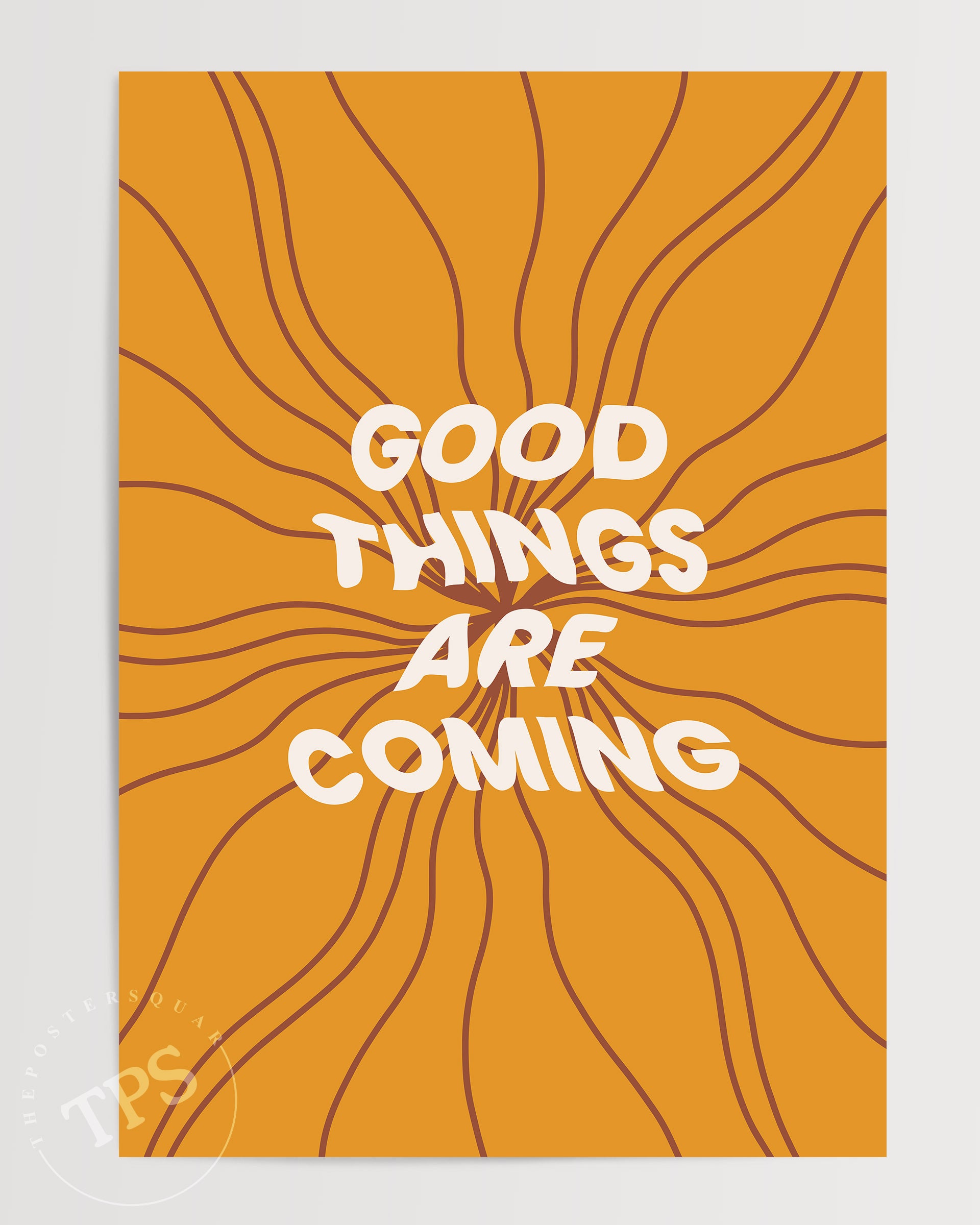 Good Things Are Coming The Poster Square
