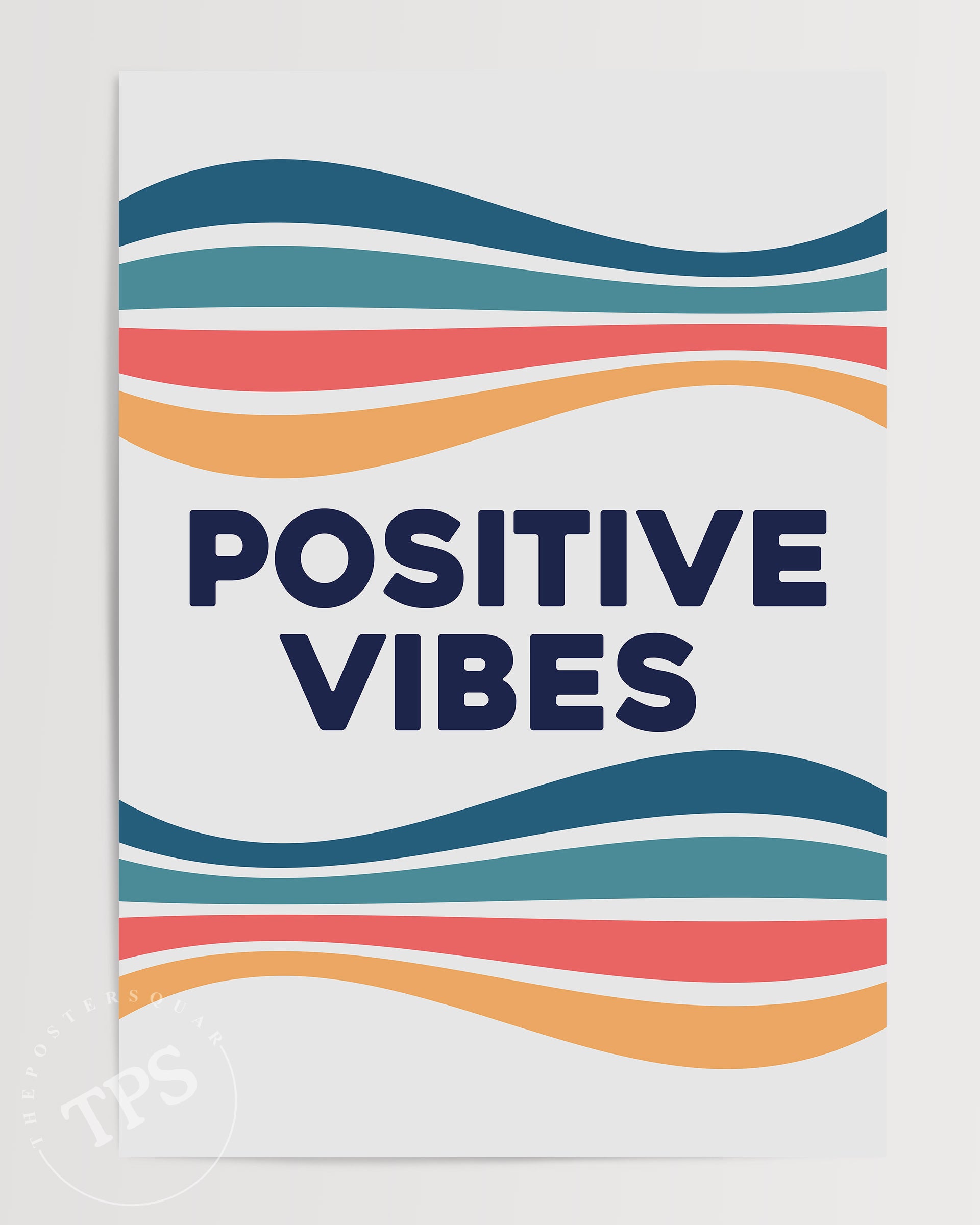 Positive Vibes The Poster Square