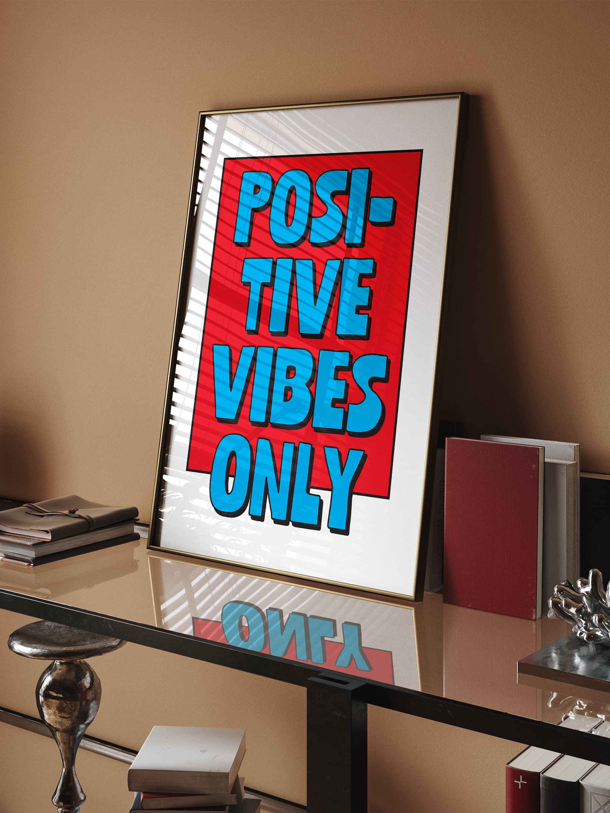 Modern wall art poster featuring Positive Vibes Only text