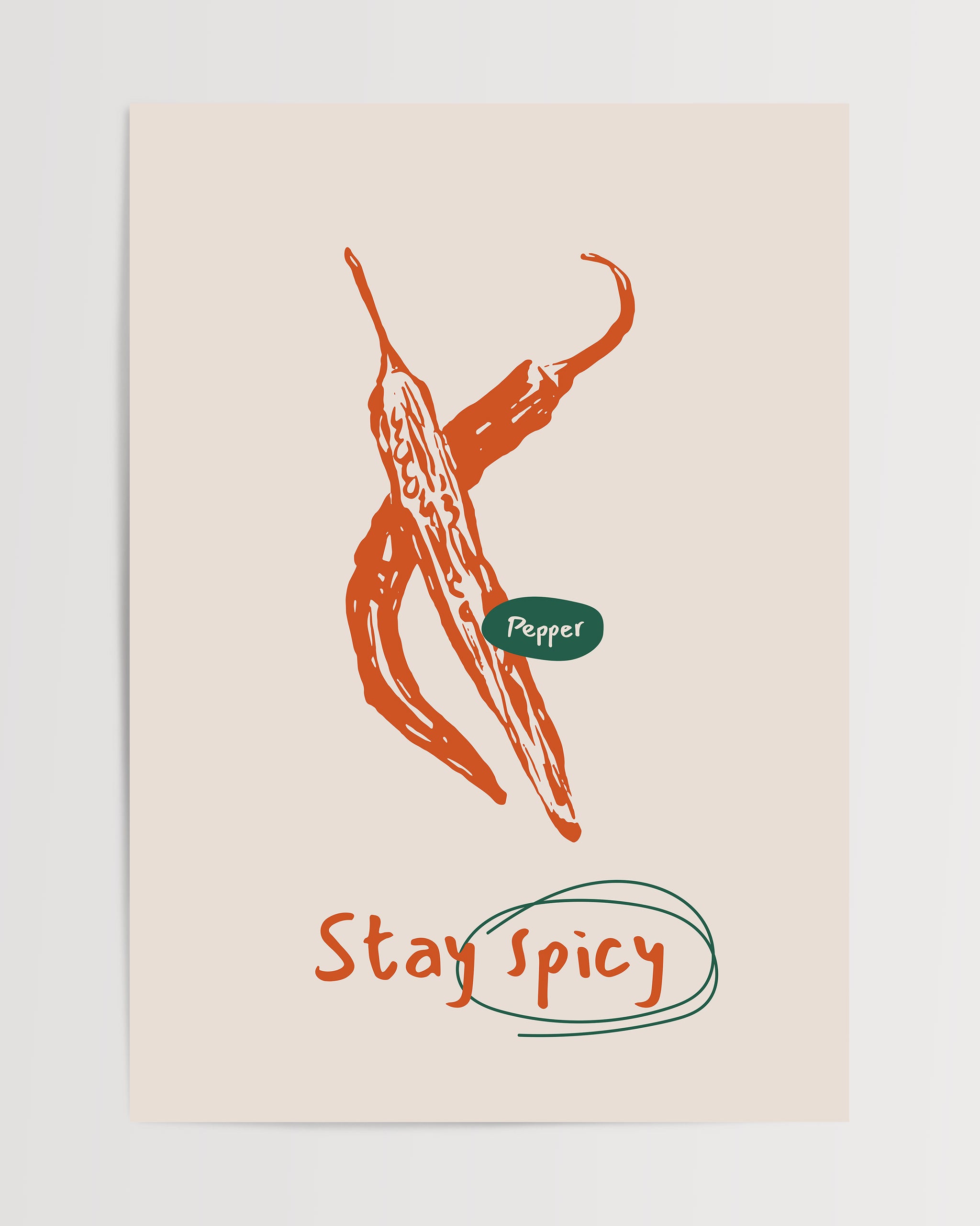 Stay Spicy-psoter-wall_art-decor-The Poster Square