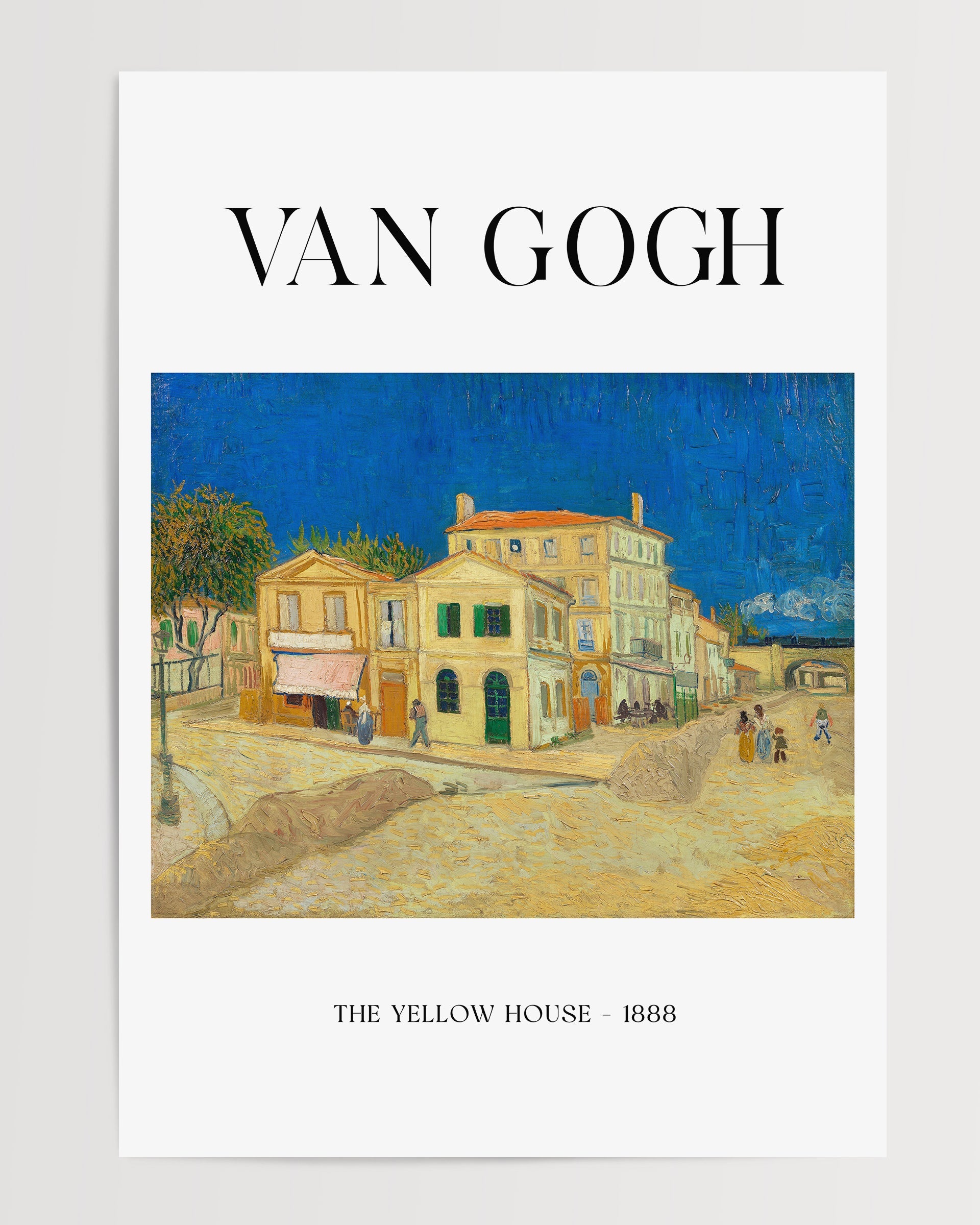 The yellow house (1888) The Poster Square